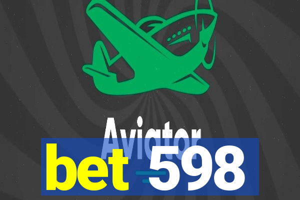 bet 598